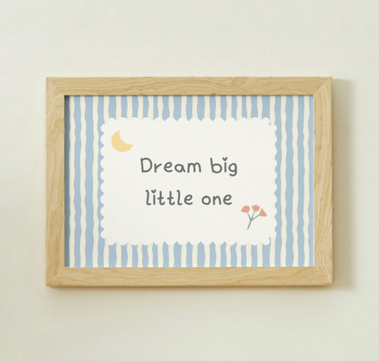 Dream big, little one - Blue stripes